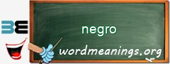 WordMeaning blackboard for negro